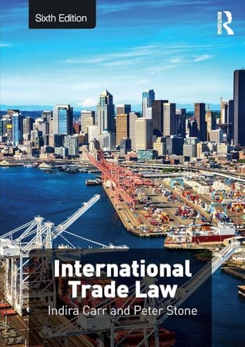 International Trade Law: Problems, Cases, and Materials [Connected